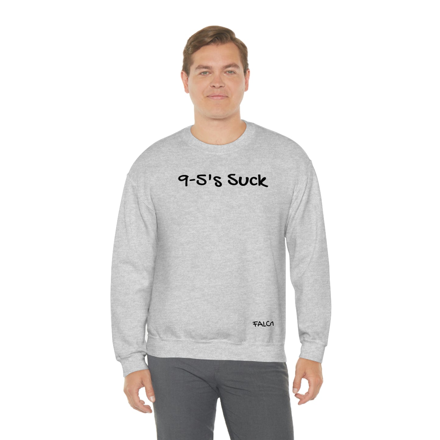 Falc1 "9-5's Suck" Crewneck