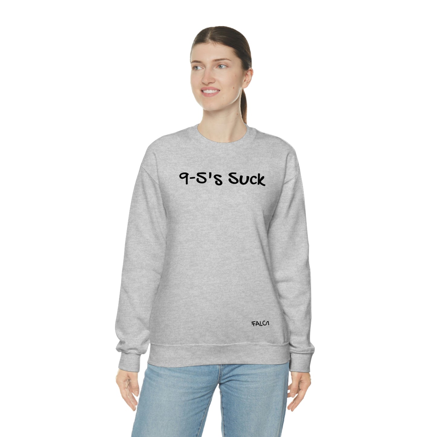 Falc1 "9-5's Suck" Crewneck