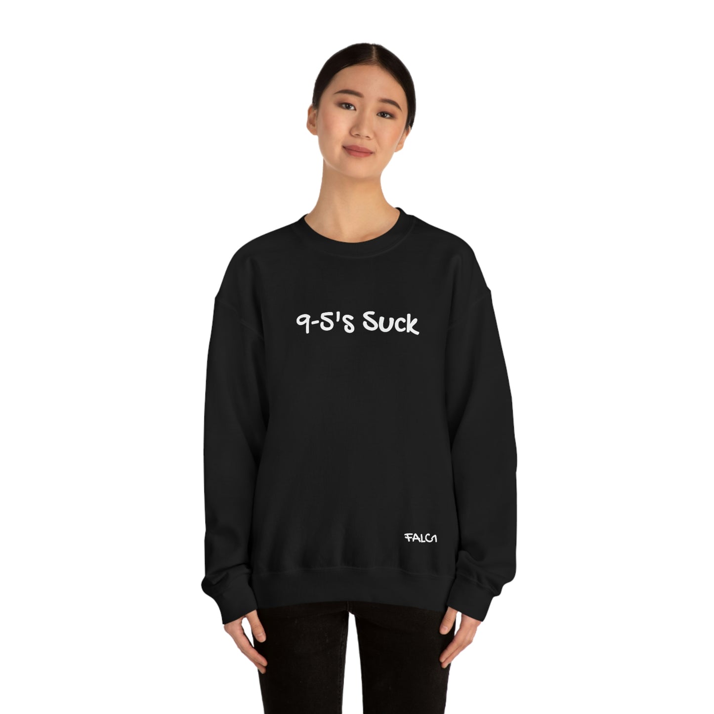 Falc1 "9-5's Suck" Crewneck