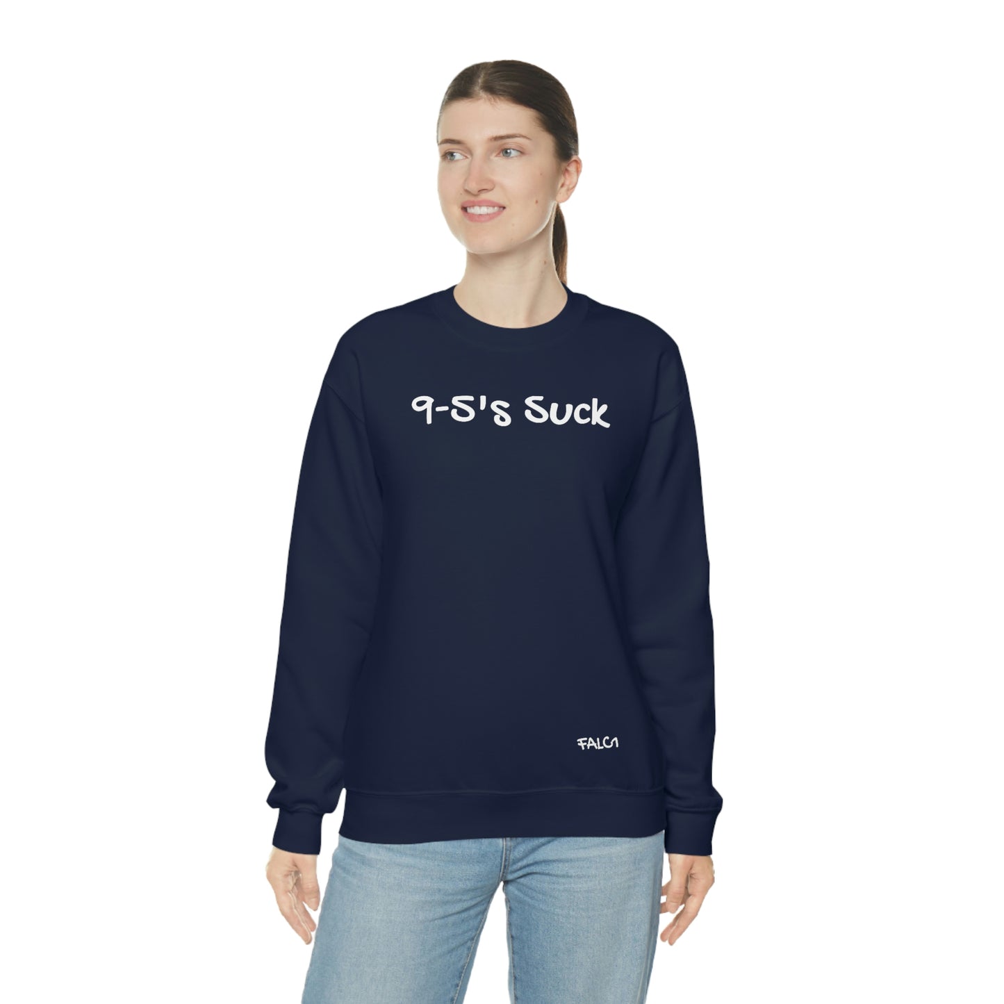 Falc1 "9-5's Suck" Crewneck