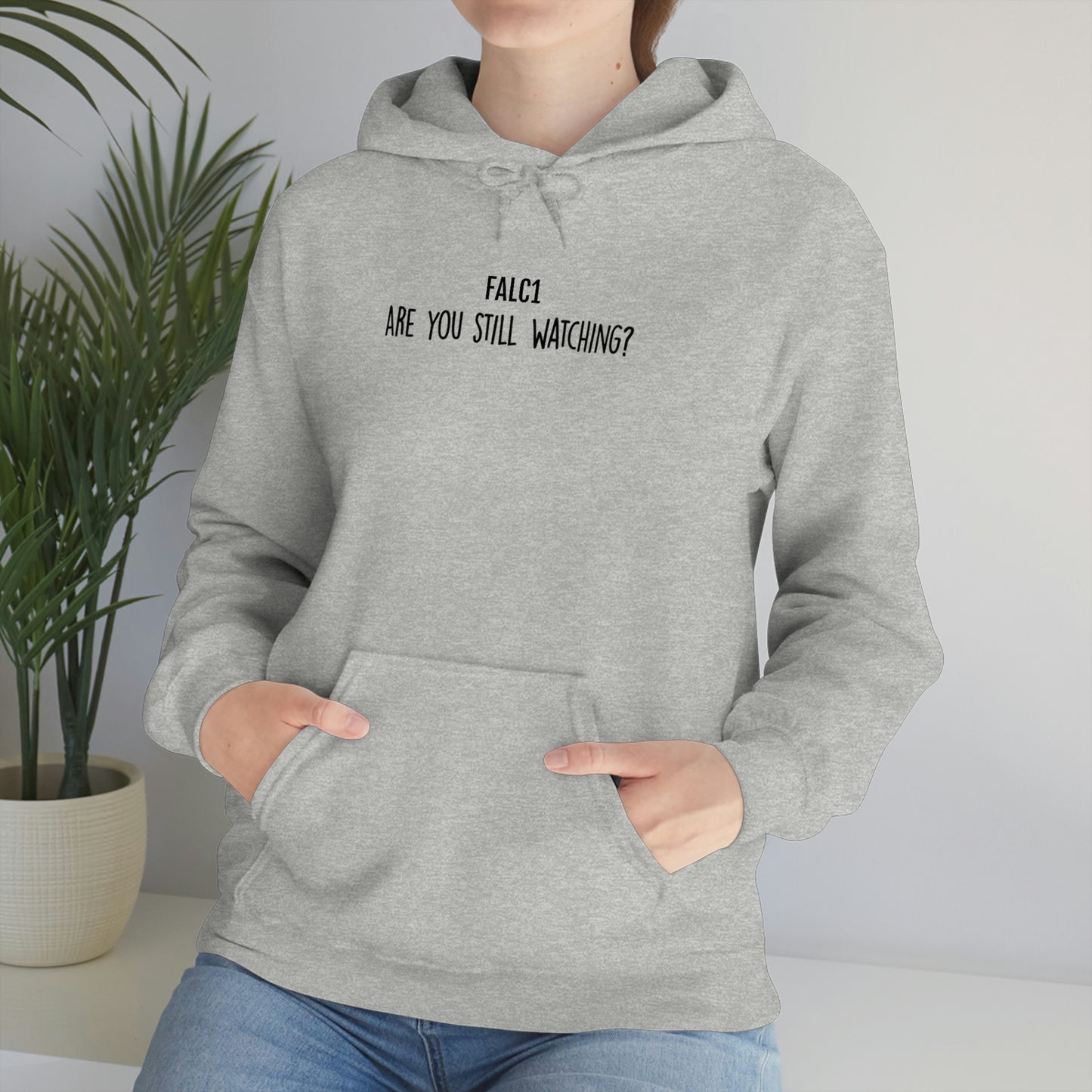 Falc1 "Are You Still Watching" Hoodie