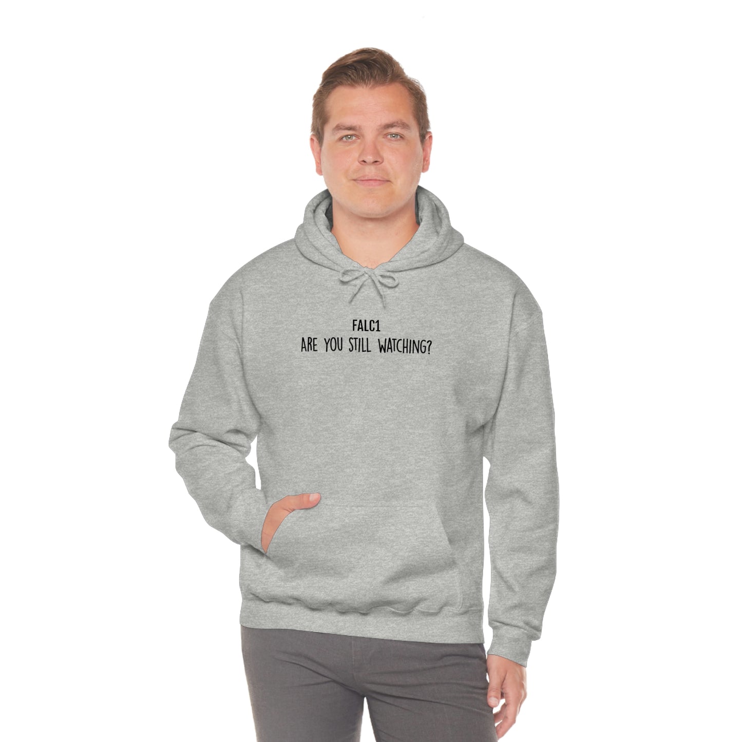 Falc1 "Are You Still Watching" Hoodie