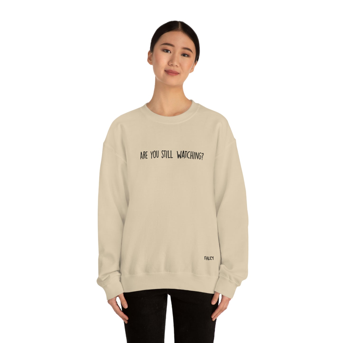 Falc1 "Are You Still Watching?" Crewneck