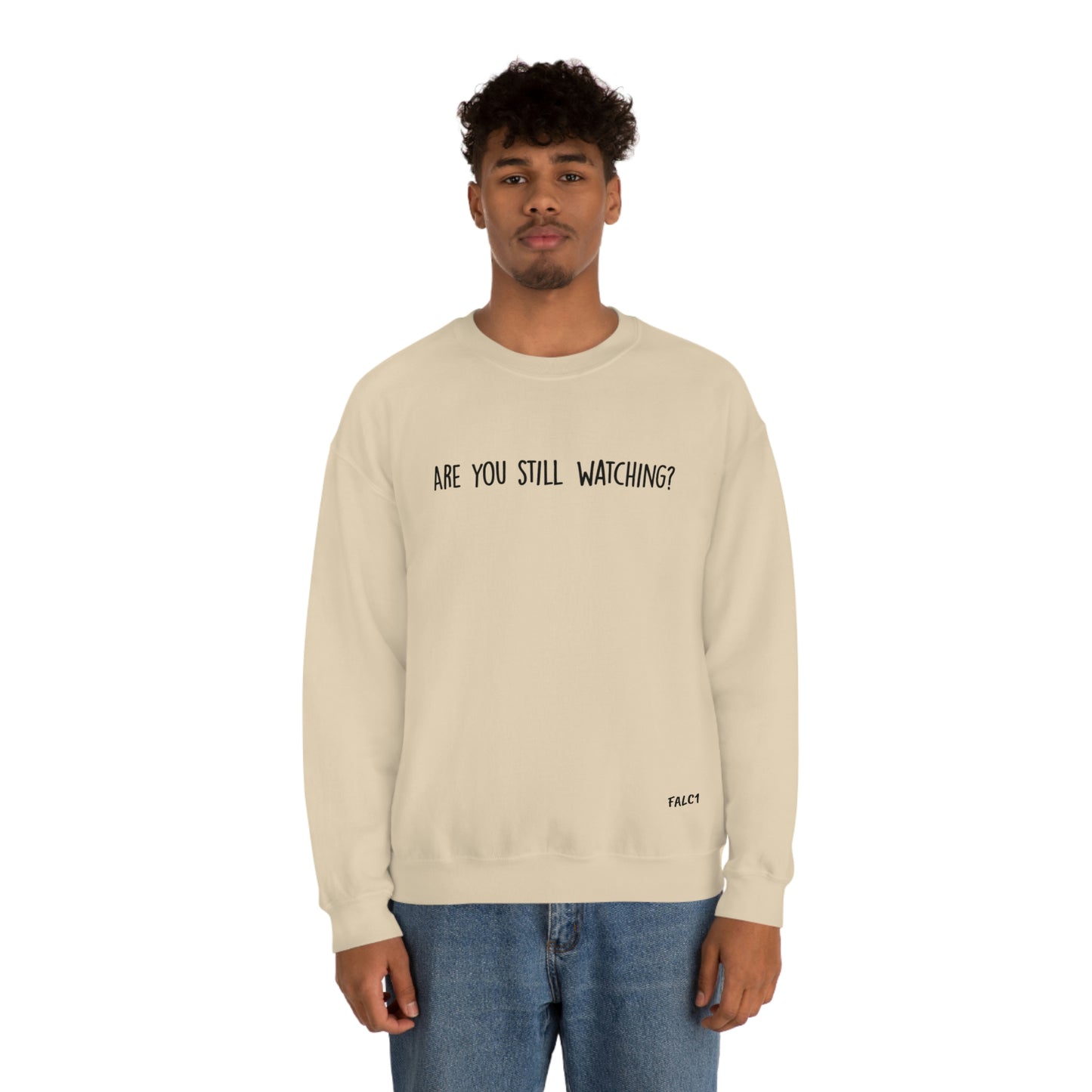 Falc1 "Are You Still Watching?" Crewneck