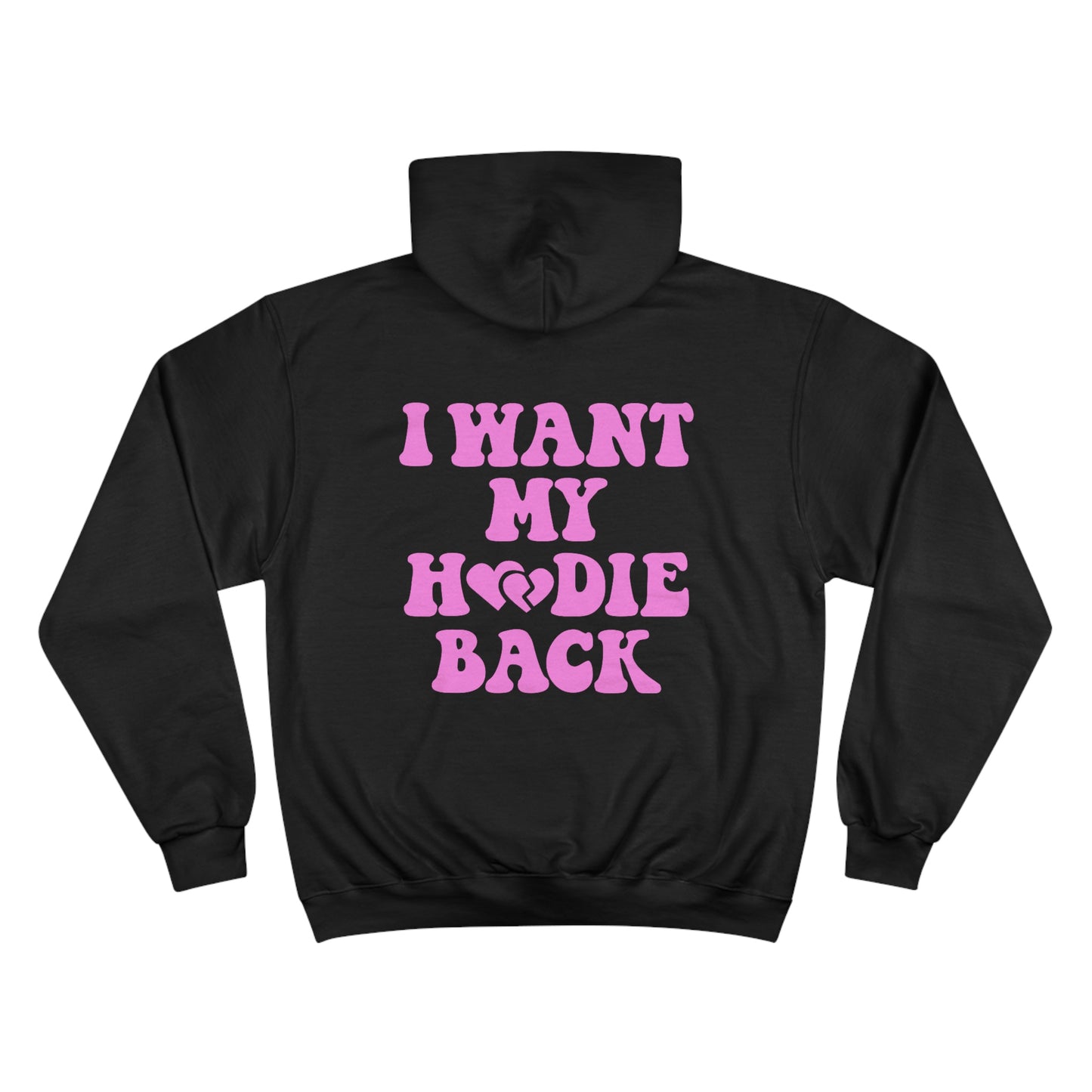 Falc1 "I Want My Hoodie Back" Champion Hoodie