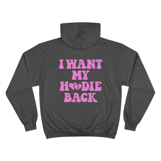 Falc1 "I Want My Hoodie Back" Champion Hoodie