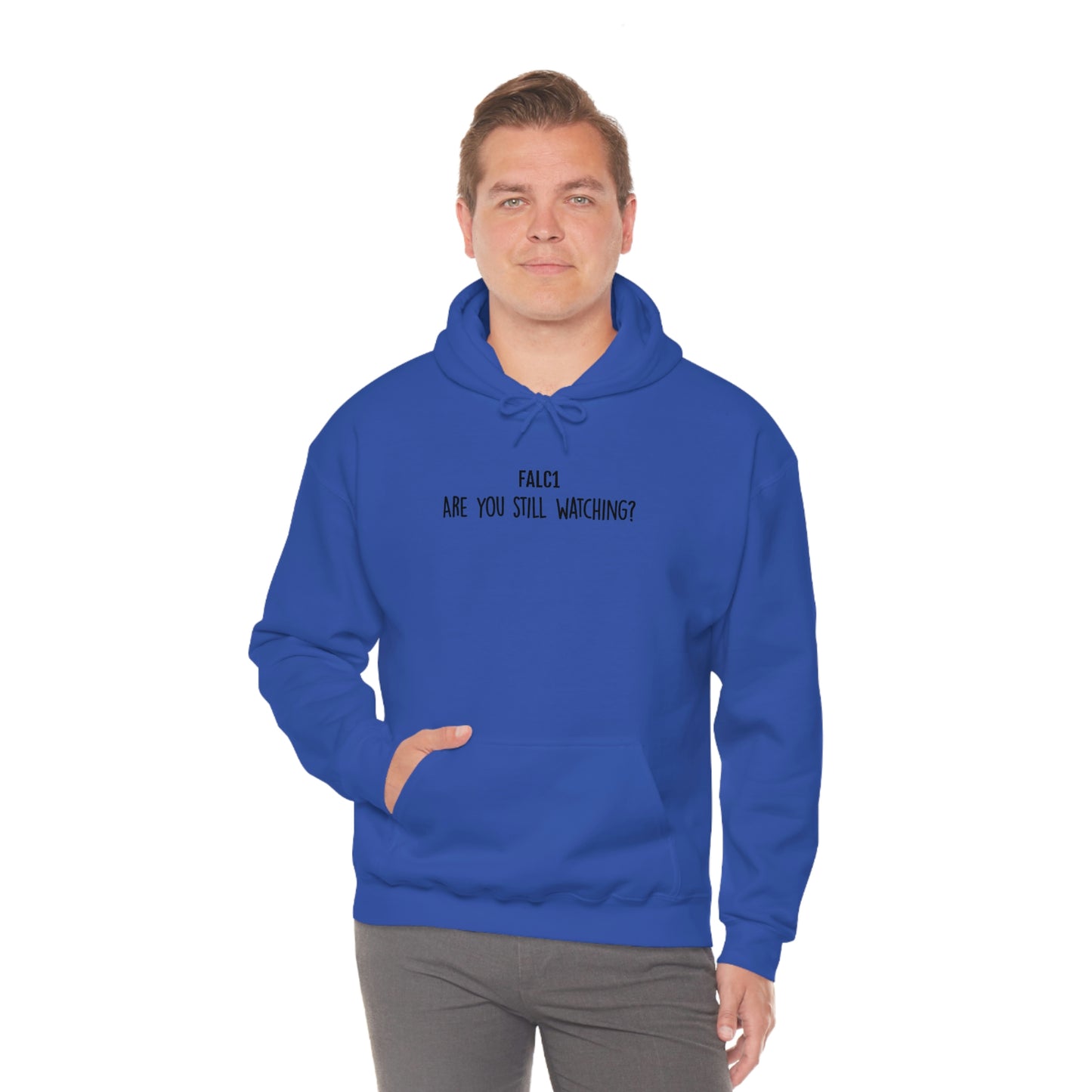 Falc1 "Are You Still Watching" Hoodie