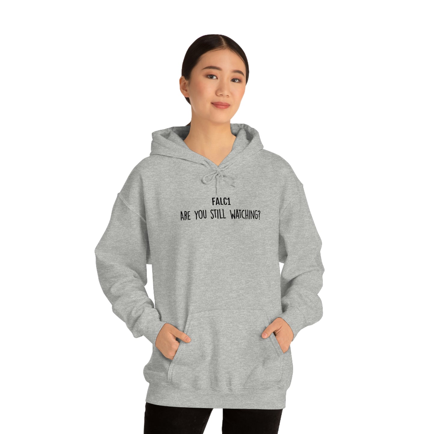 Falc1 "Are You Still Watching" Hoodie