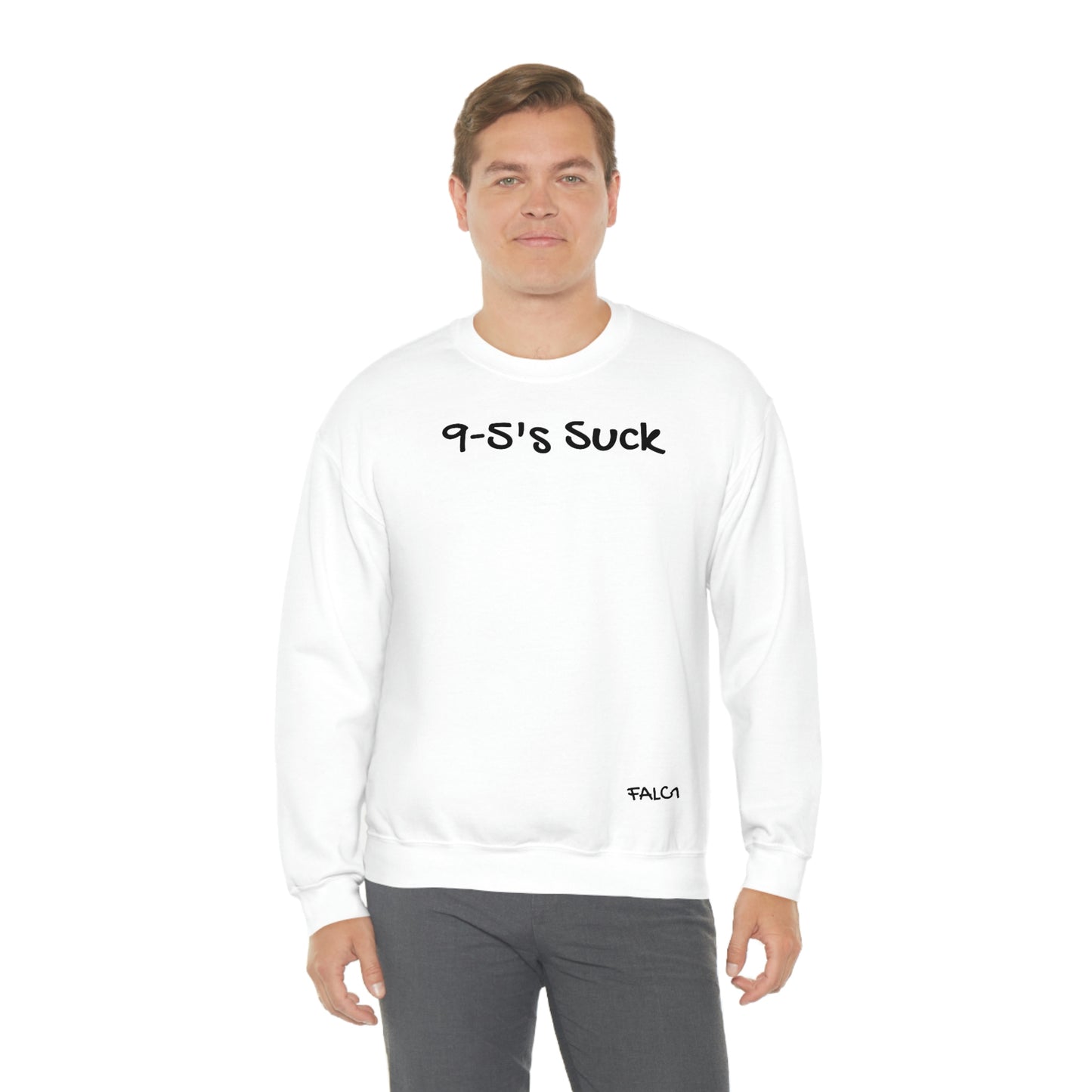 Falc1 "9-5's Suck" Crewneck